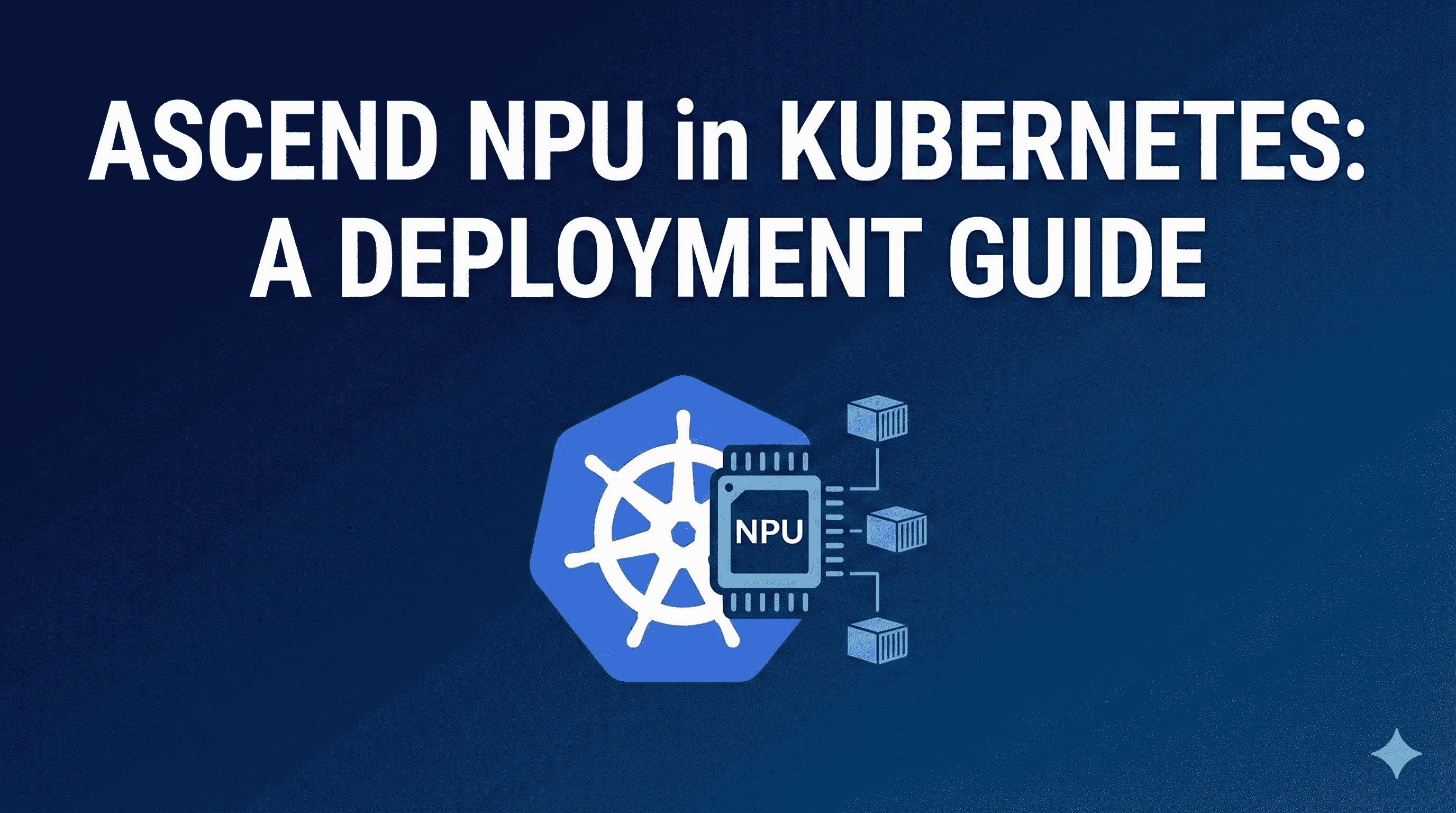 Featured image of post 昇腾 K8s 环境部署指南